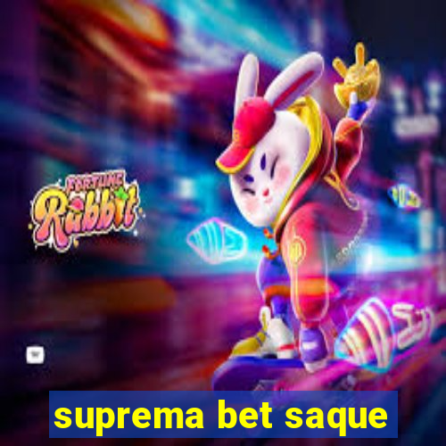 suprema bet saque